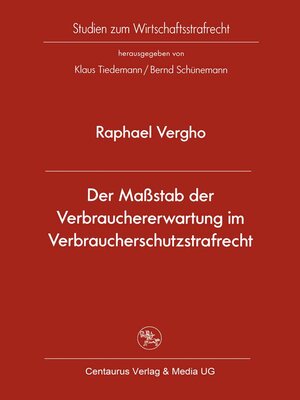 cover image of Der Maßstab der Verbrauchererwartung im Verbraucherschutzstrafrecht